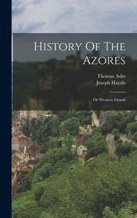 Produktbild: History Of The Azores