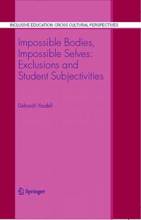 Produktbild: Impossible Bodies, Impossible Selves: Exclusions and Student Subjectivities