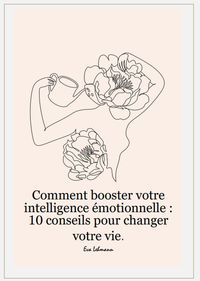 Produktbild: Comment booster votre intelligence &eacute;motionnelle : 10 conseils pour changer votre vie.