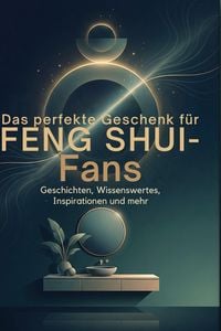 Produktbild: Das perfekte Buch f&uuml;r Feng Shui-Fans