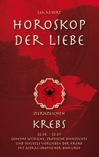 Produktbild: Horoskop der Liebe &ndash; Sternzeichen Krebs