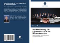 Produktbild: Weiterbildung f&uuml;r F&uuml;hrungskr&auml;fte im Bildungswesen