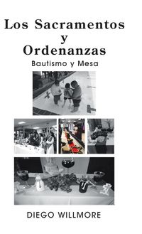 Produktbild: Los Sacramentos Y Ordenanzas