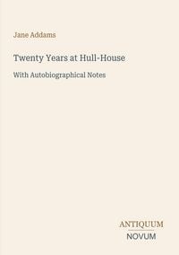 Produktbild: Twenty Years at Hull-House