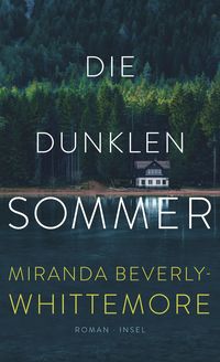 Die dunklen Sommer Miranda Beverly-Whittemore