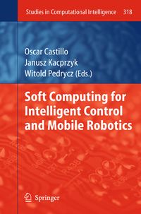 Produktbild: Soft Computing for Intelligent Control and Mobile Robotics