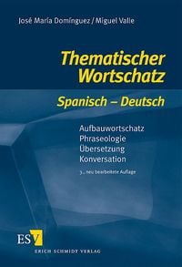 Produktbild: Dom&iacute;nguez, J: Thematischer Wortschatz Spanisch - Deutsch