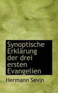 Produktbild: Synoptische Erkl Rung Der Drei Ersten Evangelien