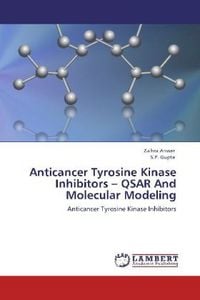 Produktbild: Anwer, Z: Anticancer Tyrosine Kinase Inhibitors - QSAR And M