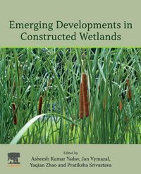 Produktbild: Emerging Developments in Constructed Wetlands
