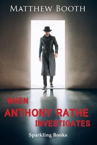 Produktbild: When Anthony Rathe Investigates