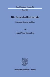 Produktbild: Die Ersatzfreiheitsstrafe