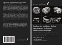 Produktbild: Evaluaci&oacute;n biol&oacute;gica de los compuestos pol&iacute;meros-cer&aacute;micos maleables