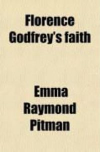 Produktbild: Florence Godfrey's Faith