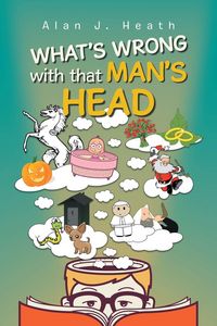 Produktbild: What's Wrong with That Man's Head