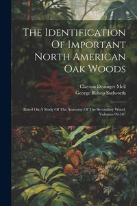 Produktbild: The Identification Of Important North American Oak Woods