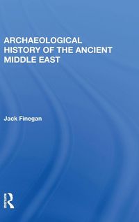 Produktbild: Archaeological History Of The Ancient Middle East