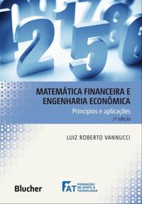 Produktbild: Matem&aacute;tica financeira e engenharia econ&ocirc;mica princ&iacute;pios e aplica&ccedil;&otilde;es