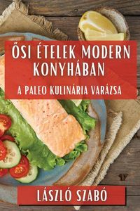 Produktbild: &iquest;si &Eacute;telek Modern Konyh&aacute;ban