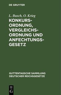 Produktbild: Konkursordnung, Vergleichsordnung und Anfechtungsgesetz