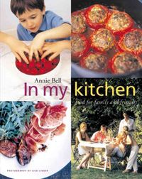 Produktbild: In My Kitchen: Food for Family and Friends