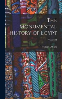 Produktbild: The Monumental History of Egypt; Volume II