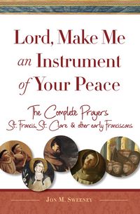 Produktbild: Lord, Make Me An Instrument of Your Peace