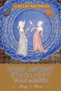 Produktbild: When Ancient Starlight Falls to Earth