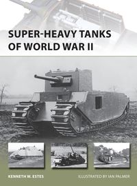 Produktbild: Super-heavy Tanks of World War II