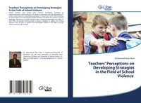 Produktbild: Teachers' Perceptions on Developing Strategies in the Field of School Violence