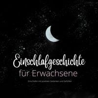 Produktbild: Einschlafgeschichte f&uuml;r Erwachsene