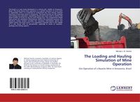Produktbild: The Loading and Hauling Simulation of Mine Operation