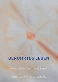 Produktbild: Ber&uuml;hrtes Leben