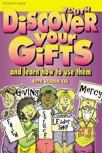 Produktbild: Discover Your Gifts Youth Student Book: And Learn How to Use Them