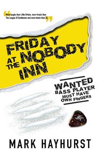 Produktbild: Hayhurst, M: Friday at the Nobody Inn
