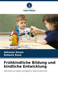 Produktbild: Fr&uuml;hkindliche Bildung und kindliche Entwicklung