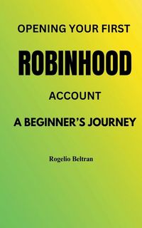 Produktbild: Opening Your First Robinhood Account