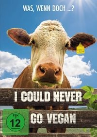 Produktbild: I Could Never Go Vegan