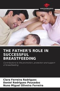 Produktbild: The Father's Role in Successful Breastfeeding