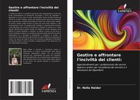 Produktbild: Gestire e affrontare l'incivilt&agrave; dei clienti: