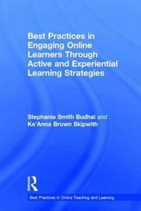 Produktbild: Smith Budhai, S: Best Practices in Engaging Online Learners