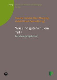 Produktbild: Was sind gute Schulen? Teil 3