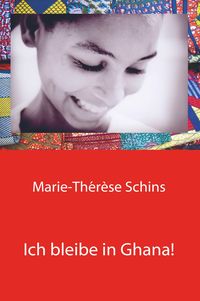 Produktbild: Ich bleibe in Ghana!