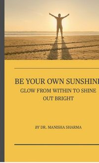 Produktbild: Be Your Own Sunshine