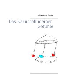 Produktbild: Das Karussell meiner Gef&uuml;hle