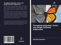Produktbild: Terugkeermigratie: leven van jonge Guinese migranten