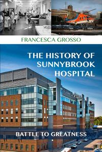 Produktbild: The History of Sunnybrook Hospital