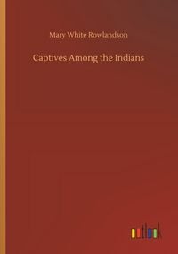 Produktbild: Captives Among the Indians