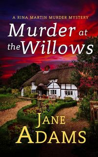 Produktbild: MURDER AT THE WILLOWS a gripping cozy crime mystery full of twists