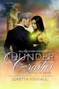 Produktbild: Thunder Crashes (Falling Olympus Series, #1)